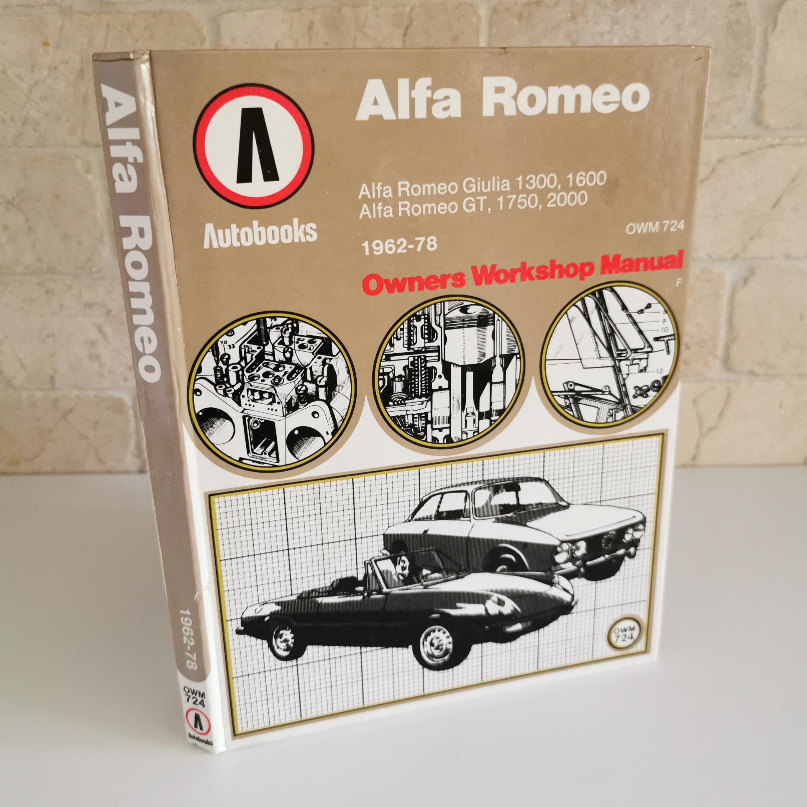 趣味・スポーツ・実用 Alfa Romeo Owners Workshop Manual OWM724 Alfa Romeo 1962-78 Owners Workshop Manual Book Hardcover Giulia