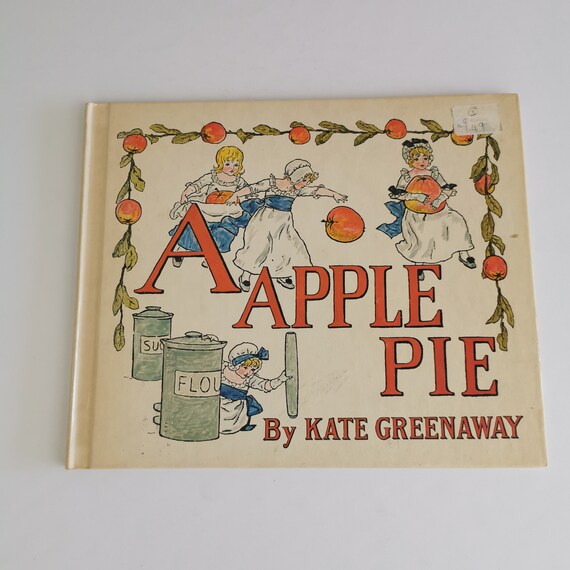 A APPLE PIE✽ By KATE GREENAWAY A Apple Pie by Kate Greenaway | Goodreads