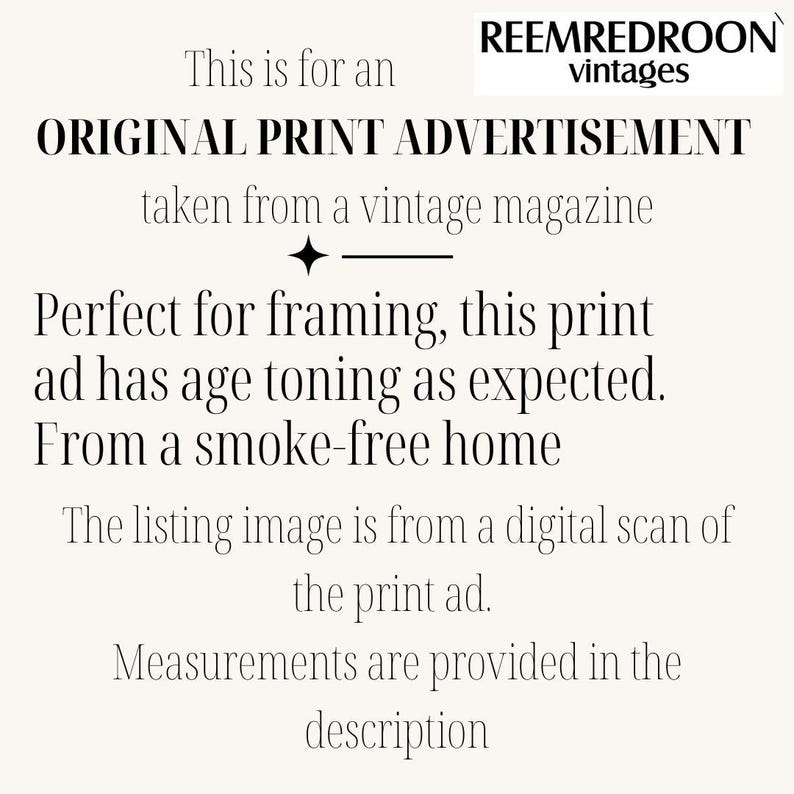 K&ouml;nnte beinhalten: Cremefarbene Vintage-Anzeige mit Text, der "ORIGINAL PRINT ADVERTISEMENT" und "Perfect for framing, this print ad has age toning as expected" lautet. Aus einem digitalen Scan.