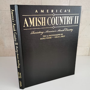 2000 America&#39;s Amish Country II Libro Fotografía Estilo de vida agrícola de EE. UU.