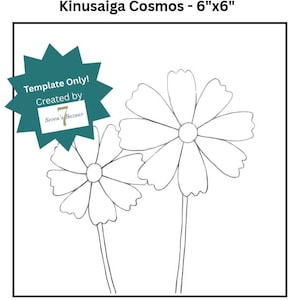 Peut inclure: Un modèle Kinusaiga Cosmos mesurant 15,24 cm par 15,24 cm. Le design présente un dessin au trait noir de deux fleurs cosmos sur un fond blanc. Une forme d'étoile sarcelle contient le texte blanc Template Only! Created by Seven's Bazaar.