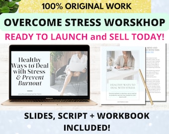 Done for you Healthy Ways to Deal with Stress Masterclass, Script and Workbook