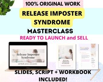 Done for you Release Imposter Syndrome Masterclass | Done for you Coaching Program | Course Template | Coaching Tools Template