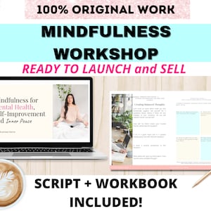Könnte beinhalten: Ein digitales Produkt-Mockup mit einem Laptop-Bildschirm, auf dem der Titel eines Achtsamkeits-Workshops und eine Beispielseite aus dem Workshop angezeigt werden. Der Text auf dem Laptop-Bildschirm lautet "Mindfulness for Mental Health, Self-Improvement and Inner Peace". Das Bild zeigt auch eine gedruckte Arbeitsbuchseite mit dem Titel "Creating Balanced Thoughts". Der Text "SCRIPT + WORKBOOK INCLUDED!" wird unter dem Mockup angezeigt.