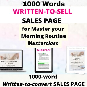 Könnte beinhalten: Eine digitale Verkaufsseite für eine 1.000 Wörter umfassende "Master Your Morning Routine"-Masterclass. Die Seite zeigt einen Laptop-Bildschirm mit einer Vorschau der Verkaufsseite, ein Mock-up der Verkaufsseite selbst und eine gedruckte Version der Verkaufsseite.