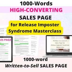 Könnte beinhalten: Ein Laptop mit einer Verkaufsseite, die auf dem Bildschirm geöffnet ist. Die Verkaufsseite ist für eine 1.000 Wörter umfassende, hochkonvertierende Verkaufsseite für eine Masterclass zur Überwindung des Imposter-Syndroms. Der Text "1000-word Written-to-Sell SALES PAGE" wird unterhalb des Laptops angezeigt.