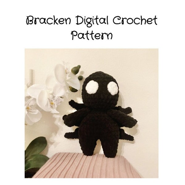 PATTERN - Lethal Company Inspired Bracken Pattern DIGITAL ONLY Crochet Pattern