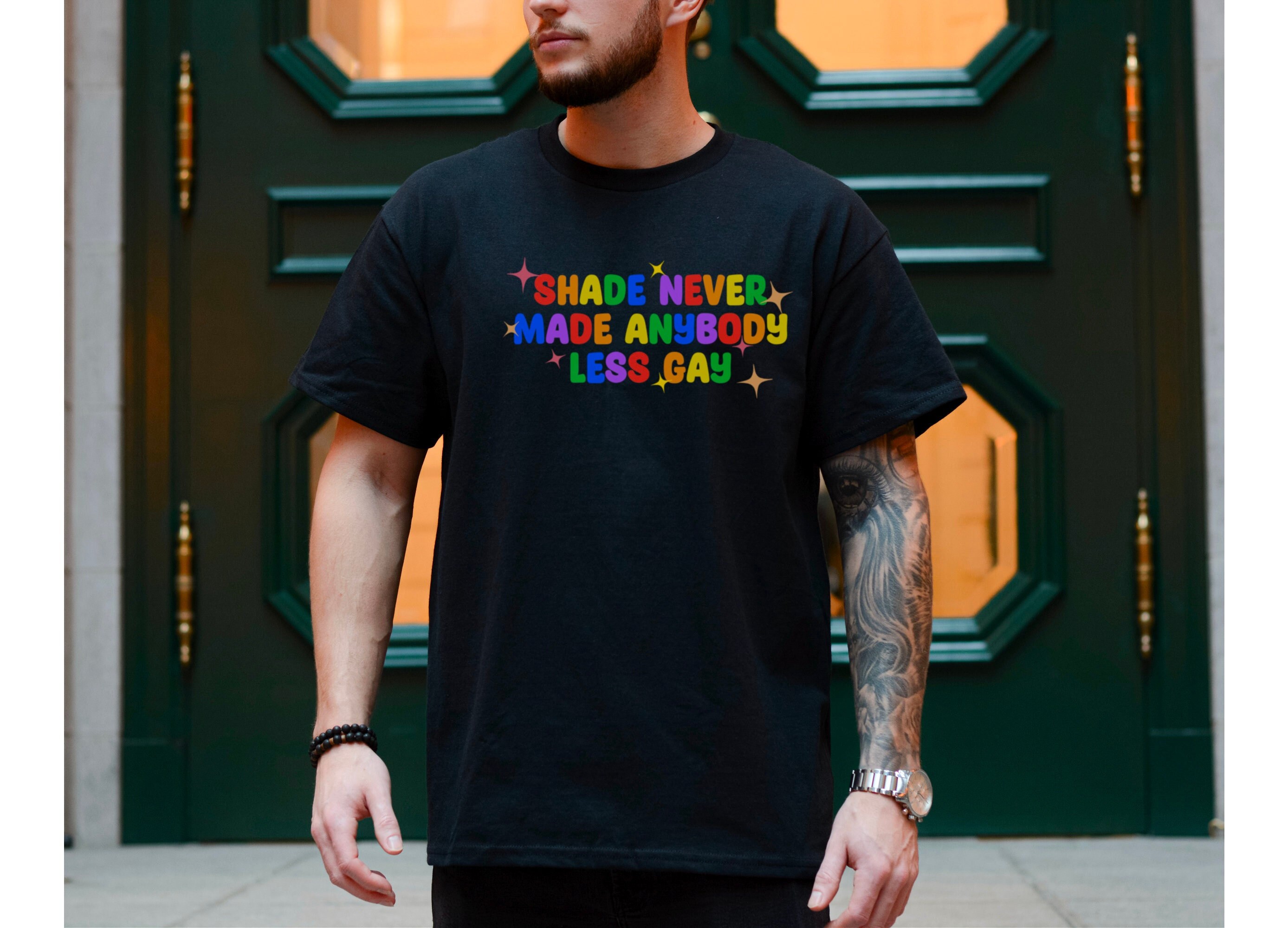 Shade Never Made Anyone Less Gay T-Shirt, Gay Pride Gear, Unisex