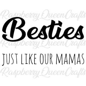 Cute Baby Design Bestfriends Just Like Our Mamas Design Pregnancy Announcement Design Baby Clothes Designs Personalized Digital Download PNG