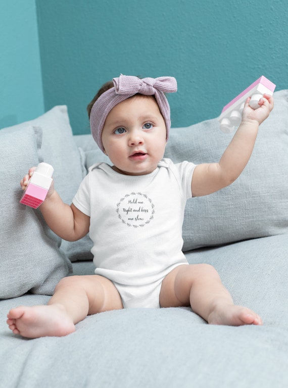 Adorable Baby Onesie Hold Me Tight and Kiss Me Slow Onesie Sweet Baby Onesie Fancy Baby Onesie Short Sleeve Onesie Etsy Canada