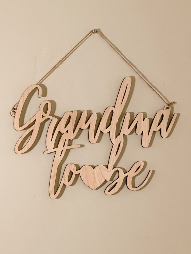 Grandma to Be Hanging Sign
