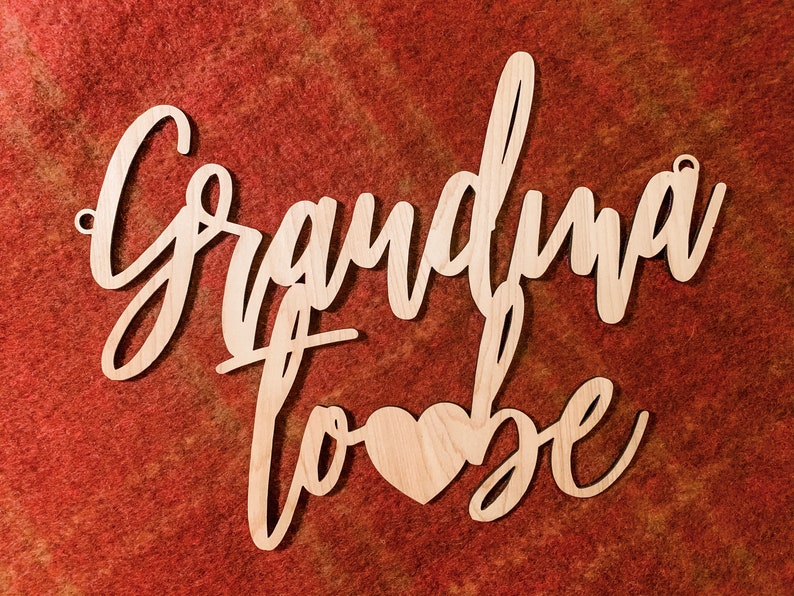Grandma to Be Hanging Sign