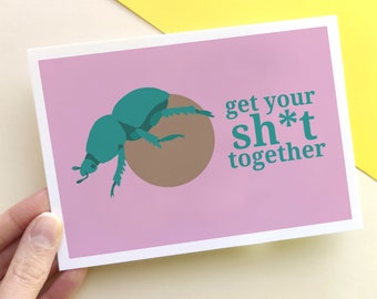 Postcard for insect nerds, get your shit together, funny dung beetle on greeting card