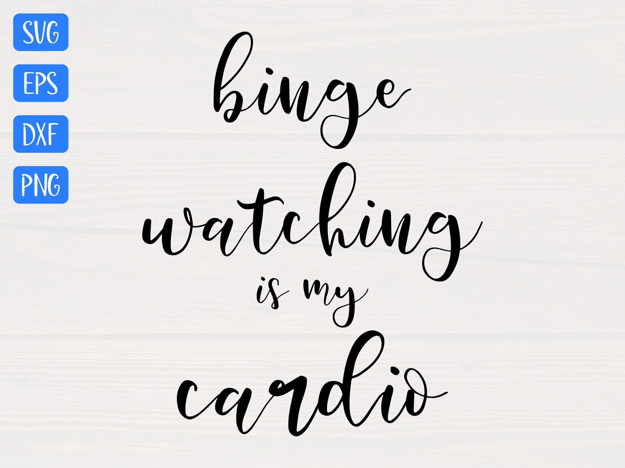 Binge Watching is My Cardio SVG is a Great Funny Shirt Design - Etsy Binge Watching is My Cardio SVG is a Great Funny Shirt Design - Etsy