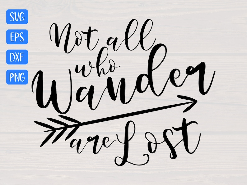 Not All Who Wander Are Lost Svg, is a Great Shirt Design - Etsy