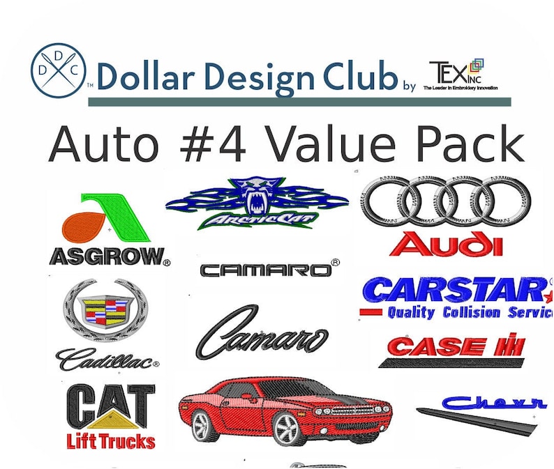 May include: An embroidery design pack featuring various car logos and brands, including Audi, Camaro, and Cadillac. The image also displays the text "Auto #4 Value Pack" and the Dollar Design Club logo.