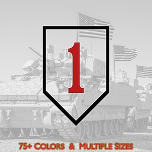 May include: A red number 1 inside a black outlined shield shape, set against a blurred background of military vehicles and American flags. The text "75+ COLORS & MULTIPLE SIZES" is at the bottom.