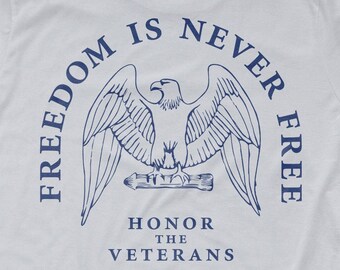 VRIJHEID IS NOOIT GRATIS - Militaire Veteranen Short-Sleeve T-shirt