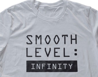Smooth Level: Infinity — Sarcastisch, swaggy, premium unisex T-shirt