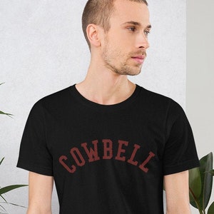 COWBELL (SNL reference, styled like Cornell) funny Unisex T-shirt