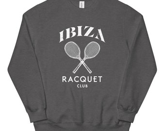 Ibiza Racquet Club — Retro unisex fashion sweatshirt