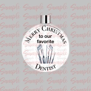 Dentist Ornament (Our Favorite) FF DESIGN ONLY