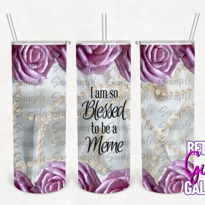 I Am So Blessed To Be A Meme Rosa Rosen Perlen Spitze DIGITAL DOWNLOAD