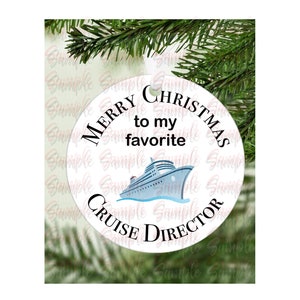 Cruise Director Ornament (My Favorite) DESIGN ONLY