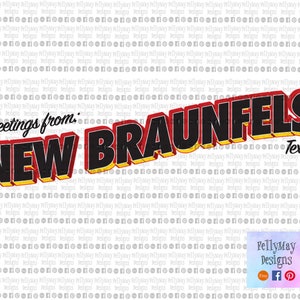 Greetings From New Braunfels Texas Black Red Yellow DIGITAL DOWNLOAD
