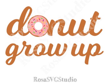 Donut Grow Up SVG: Geburtstag Clipart, Einladung Design (Digitaler Download)