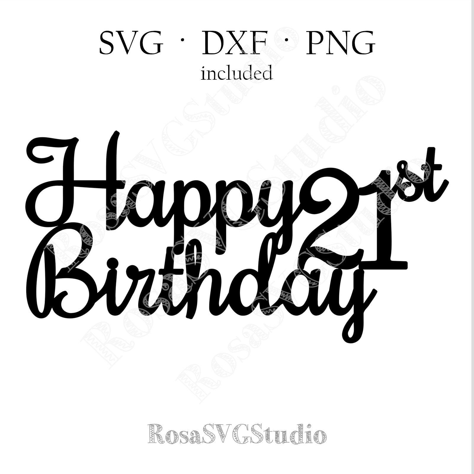 21st Birthday Cake Topper svg 21 cumpleaños svg | Etsy
