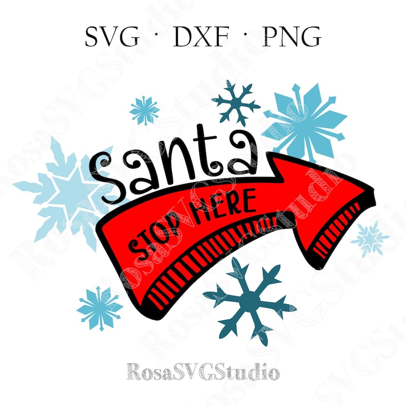 Santa Stop Here Svg Santa Stop Here Sign Santa Stop Here - Etsy