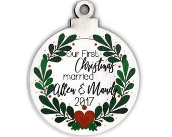 Our FIRST CHRISTMAS ORNAMENT - First Christmas Married Ornament - Full Color Printed Design on Wood Cut Shapes - Merry Christmas