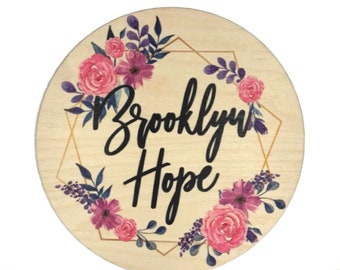 NATURAL WOOD DECOR - Beautiful and Flawless Printed Full Color Floral Wreath and Name on Raw Laser Cut Wood Circle Shape