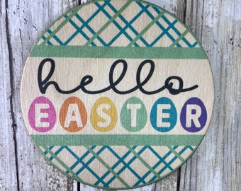 Hello EASTER Round- Circle Sign - Wood Decor - Door Hanger - Full Color Printed Design on Laser Cut Wood - Eggs and Plaid