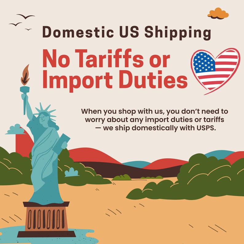 May include: A graphic illustration featuring the Statue of Liberty in teal, a heart-shaped American flag, and text stating: Domestic US Shipping, No Tariffs or Import Duties. When you shop with us, you don't need to worry about any import duties or tariffs.