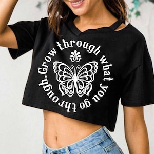 Grow Through What You Go Through SVG, Butterfly SVG, Motivating Quotes SVG, Butterfly Cricut svg, Butterfly Clipart svg, Funny Butterfly svg