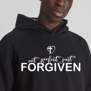 Pas parfait juste pardonné SVG, SVG inspirant, Chemise chrétienne SVG, Faith Clipart svg, Religieux svg, Jésus Foi svg, Citations chrétiennes