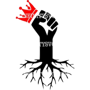 Black Fist with Crown SVG, Afro Roots SVG, Black King SVG, Black History, Remember Your Roots, Clenched Fist, Black Power, African American