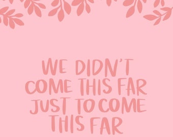 Come This Far Quote Etsy Come This Far Quote Etsy