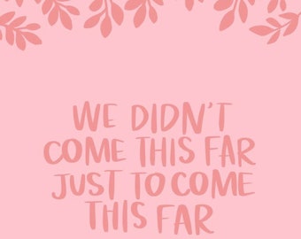 Come This Far Quote Etsy