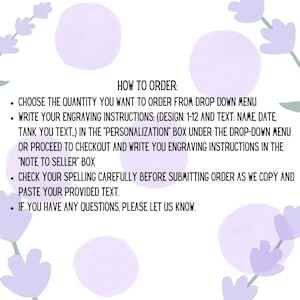 May include: A white background with lavender floral accents and purple watercolour circles. Text reads "HOW TO ORDER:" followed by instructions on how to order, including engraving details and spelling checks.