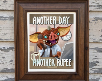 Another Day Another Rupee - Bokoblin Zelda Parody art print