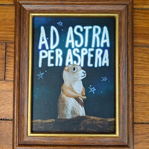 Gift-Sized Ad Astra Per Aspera Prairie Dog Art Print in Vintage Frame.