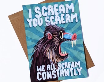 We All Scream Constantly Greeting Card