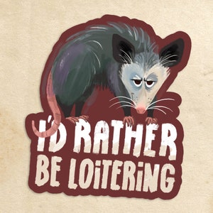 Je préfère flâner autocollant d’opossum