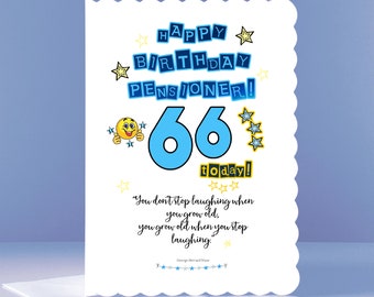 Personalised 66th Birthday Card - New Pensioner Celebration Birthday Card - Don't Stop Laughing!