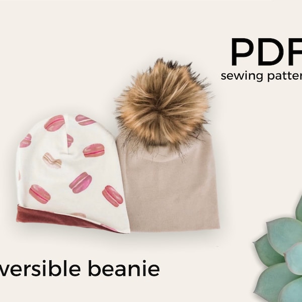 Reversible Beanie Sewing Pattern | PDF Pattern and Tutorial for Babies to Adults | Easy Hat Pattern