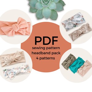 Headband PDF Sewing Pattern Pack- 4 Headband Styles- Newborn to Adult