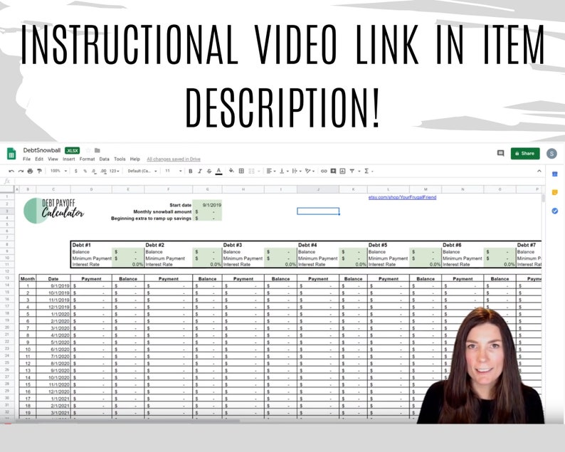 May include: A green and white spreadsheet with the title "Debt Payoff Calculator" and a woman in the bottom right corner of the image. The spreadsheet has columns for "Month", "Date", "Balance", "Minimum Payment", "Interest Rate", and "Payment". The spreadsheet is labeled "Debt #1" through "Debt #7". The text "Instructional Video Link in Item Description!" is at the top of the image.